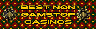 Unlocking the World of Non-GamStop Casinos