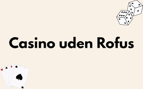 Bet Uden Rufus Hvordan Man Kan Vinde Uden Besvær Bet Uden Rufus Hvordan Man Kan Vinde Uden Besvær